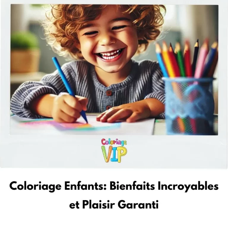 Coloriage Plongez dans l’Univers Incroyable du Coloriage: Une Explosion de Bienfaits pour les Petits Génies