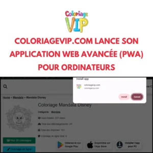 Coloriagevip.com lance son application Web avancée (PWA) pour ordinateurs: une expérience de coloriage réinventée